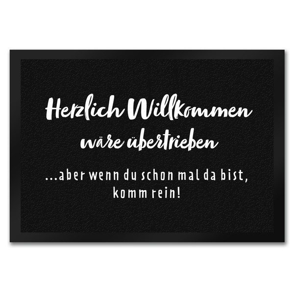 Herzlich Willkommen WäRe üBertrieben FußMatte In 35X50 Cm-image
