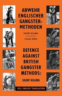 Defence Against British Gangster Methods: Abwehr Englischer Gangster-Methoden by