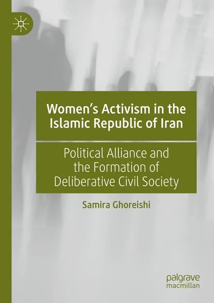 Samira Ghoreishi | Women's Activism In The Islamic Republic Of Iran | Buch-image