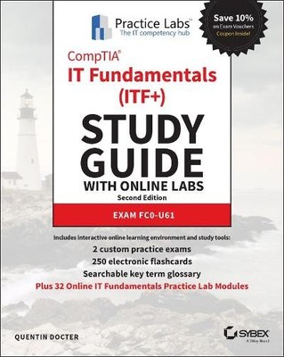 CompTIA IT Fundamentals (ITF+) Studienführer mit Online-Labors - 9781119784289