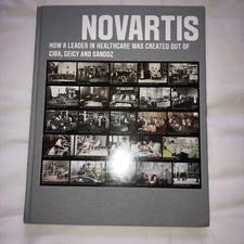 Novartis: How a leader in healthcare was created out of Ciba, Geigy and...