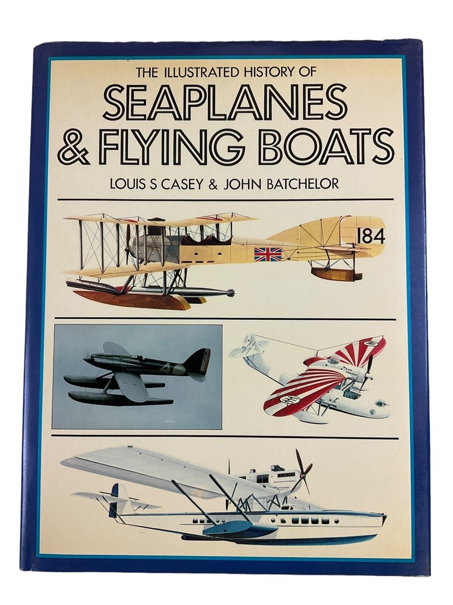 British German US Illustrated History Seaplanes and Flying