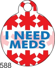 Cute Custom Personalized ID tag for Human Pet  Tag Medical Alert I NEED MEDS 911
