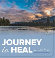 Journey To Heal | Wei Wei | Buch | Gebunden | Englisch | 2020 | FriesenPress