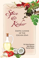 Essie Sassoon (U. A.) | Spice & Kosher - Exotic Cuisine Of The Cochin Jews