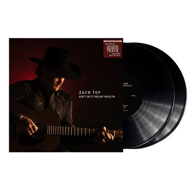 Zach Top - Ain't In It For My Health - Black Vinyl