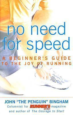 #ad No Need for Speed: A Beginner#x27;s Guide to the 9781579544294 Bingham paperback $3.98