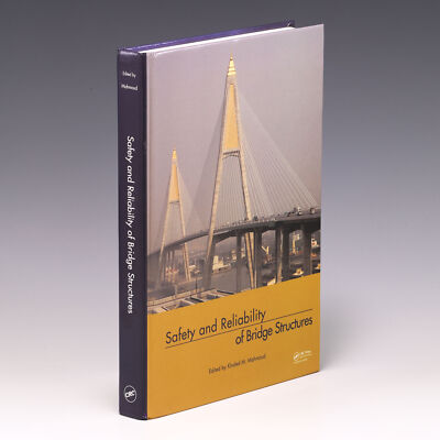 Safety and Reliability of Bridge Structures by Khaled Mahmoud; VG++