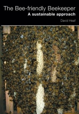 David Heaf The Bee-friendly Beekeeper (Taschenbuch)