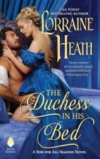 The Duchess in His Bed: A Sins for All Seasons Novel By Heath, Lorraine - GOOD