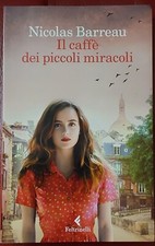 Nicolas Barreau - Il Caffè Dei Piccoli Miracoli