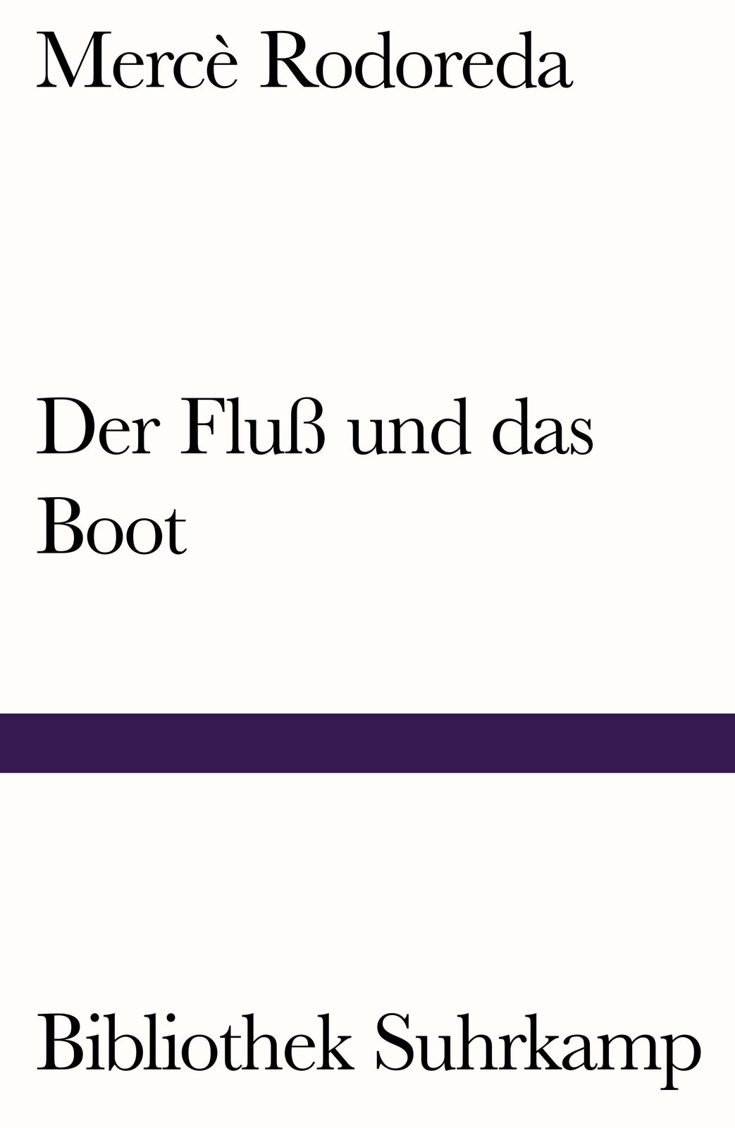 Thumbnail - Der Fluß Und Das Boot - Mercè Rodoreda - 9783518243077