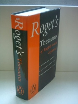 Roget's Thesaurus of English Words And Phrases by Kirkpatrick, Betty 0140277366