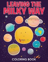 Activibooks for Kids | Leaving The Milky Way Coloring Book | Taschenbuch (2016)