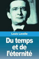 Louis Lavelle | Du Temps Et De L'éTernité | Taschenbuch | FranzöSisch (2024)