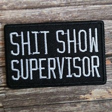 Sht Show Supervisor Funny Biker Punk Skater Grunge Outlaw Funny Iron on Patch
