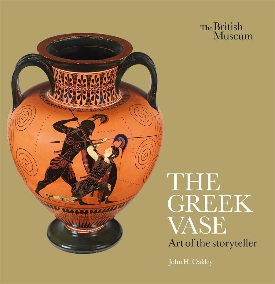The Greek Vase: Art Of The Storyteller John H. Oakley - Image 4