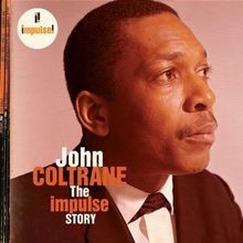 The Impulse Story von John Coltrane | CD | Zustand akzeptabel - Bild 1 von 2
