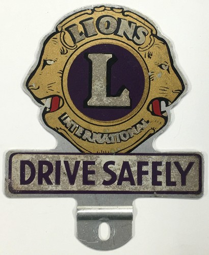 Vintage Lions Club International Drive Safely License Plate Topper