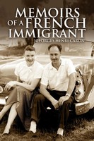 Georges Henri Caron | Memoirs Of A French Immigrant | Taschenbuch | Englisch