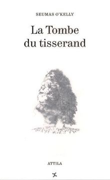 La Tombe du tisserand von Seumas OKelly | Buch | Zustand gut