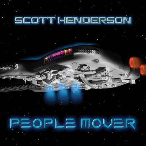 Scott Henderson - People Mover [New CD]