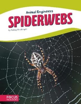 Nancy Furstinger Spiderwebs (Gebundene Ausgabe) Animal Engineers