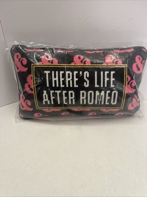 There s Life After Romeo Needlepoint Pillow Furbish Studio NEW 15  X 9  Broadway