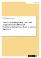Analyse Des Norwegischen ErdöL- Und Erdgasfonds Hinsichtlich Der...