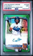 2025 BOWMAN CHROME PROSPECT AUTOS GREEN REFRACTOR #CPAEP ELIAN PENA 57/99 PSA 9