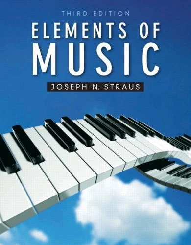Elements of Music by Straus, Joseph N.