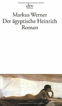 Der ägyptische Heinrich: Roman von Werner, Markus | Buch | Zustand gut - Zdjęcie 1 z 1