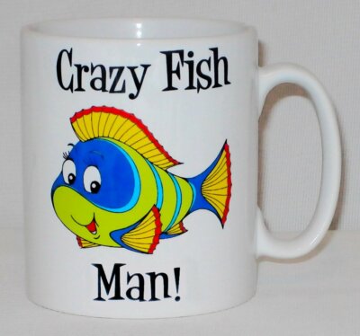 Crazy Fish Man Becher kann lustige Tierliebhaber Angeln Aquarianer Geschenktasse personalisieren 