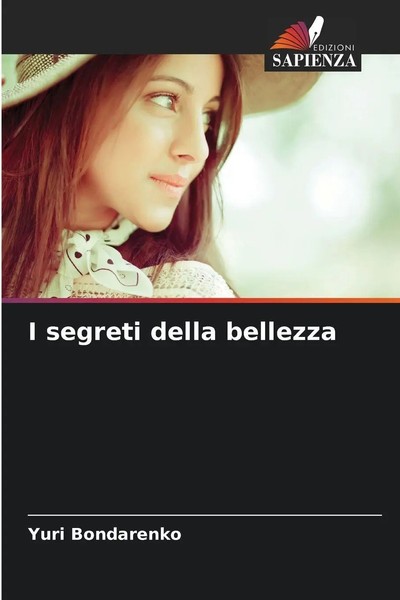 Yuri Bondarenko | I Segreti Della Bellezza | Taschenbuch | Italienisch (2026)-image
