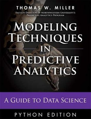 Modeling Techniques in Predictive - Hardcover, by Miller Thomas - Very Good l