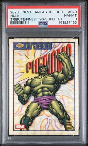 Topps 2026 Finest Fantastic Four Hulk TF-040 Tribute '96 Superfractor PSA 8 1/1