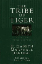 The Tribe of Tiger: Cats and Their Culture - Thomas, 9780671799656, hardcover