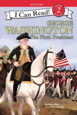 George Washington: The First President (I Can Read Level 2) - VERY GOOD