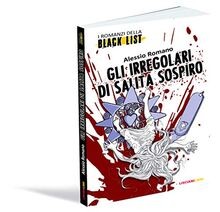 Gli irregolari di salita Sospiro. Romanzi della bla... | Buch | Zustand sehr gut