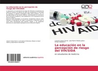 La EducacióN En La PercepcióN De Riesgo Del Vih/Sida José MartíN Medina PéRez