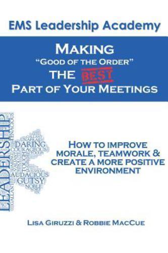 Making Good of The Order the BEST Part of Your Meetings: How to improve...