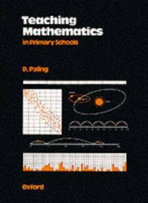 Teaching Mathematics in Primary Schools (Oxford Studies in Education) - GOOD