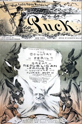 Great Republican Frauds COUNTRY PERIL 1878 FLORIDA LOUISIANA INVESTIGATED Puck