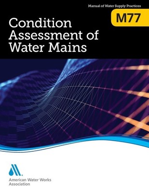 American Water Works Association  M77 Condition Assessment of Wat (Taschenbuch)
