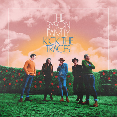 The Byson Family Kick the Traces (Vinyl) Extended  12'' Album
