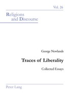 Traces Of Liberality Collected Essays George Newlands Taschenbuch Englisch 2005