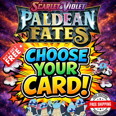 Pokémon Paldean Fates CHOOSE YOUR CARD! Buy 2 Get 1 FREE!
