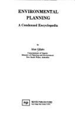 Environmental Planning : A Condensed Encyclopedia Hardcover Alan