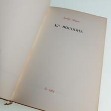 Le Bouddha Andre Migot 1963 French Hardback Book