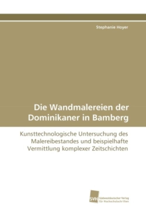 Thumbnail - Die Wandmalereien Der Dominikaner In Bamberg Stephanie Hoyer